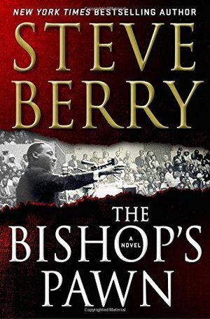 Bishop's Pawn: A Novel (Cotton Malone), The Bishop's Pawn: A Novel (Cotton Malone), The