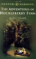 Adventures of Huckleberry Finn (Puffin Classics), The Adventures of Huckleberry Finn (Puffin Classics), The
