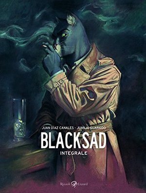 Blacksad. Integrale. Ediz. integrale Blacksad. Integrale. Ediz. integrale