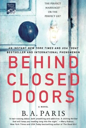Behind Closed Doors: A Novel Behind Closed Doors: A Novel