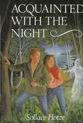 Acquainted with the Night Acquainted with the Night