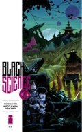 Black Science Volume 2: Welcome, Nowhere Black Science Volume 2: Welcome, Nowhere