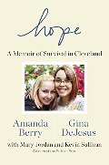 Hope: A Memoir of Survival in Cleveland Hope: A Memoir of Survival in Cleveland