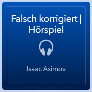 Falsch korrigiert Falsch korrigiert