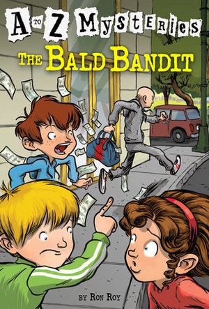 Bald Bandit (A to Z Mysteries, No 3) Bald Bandit (A to Z Mysteries, No 3)