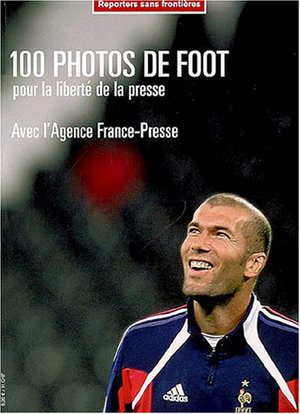 N°22 - 100 Photos de Foot pour la Liberté de la Presse N°22 - 100 Photos de Foot pour la Liberté de la Presse
