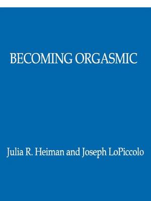 Becoming Orgasmic Becoming Orgasmic