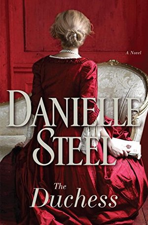 Duchess: A Novel, The Duchess: A Novel, The