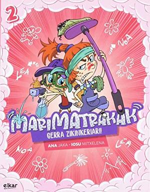 Gerra zikinkeriari! (Marimatrakak) (Basque Edition) Gerra zikinkeriari! (Marimatrakak) (Basque Edition)