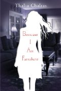 Because I Am Furniture Because I Am Furniture