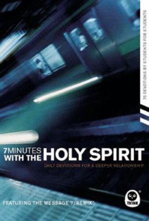 7 Minutes with the Holy Spirit 7 Minutes with the Holy Spirit