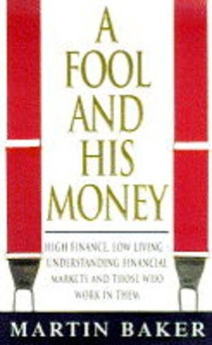 Fool and His Money, A Fool and His Money, A