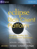 Eclipse Rich Client Platform: Designing, Coding, and Packaging Java¿ Applications Eclipse Rich Client Platform: Designing, Coding, and Packaging Java¿ Applications