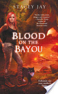 Blood On The Bayou Blood On The Bayou