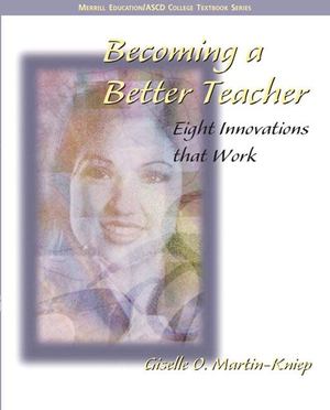 Becoming a Better Teacher Becoming a Better Teacher