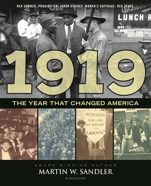 1919 the Year That Changed America 1919 the Year That Changed America