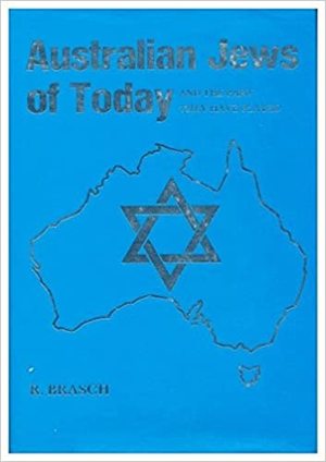 Australian Jews of Today (NB: up to 1977) Australian Jews of Today (NB: up to 1977)