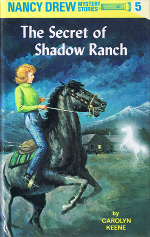 Secret of Shadow Ranch (Nancy Drew, No. 5), The Secret of Shadow Ranch (Nancy Drew, No. 5), The