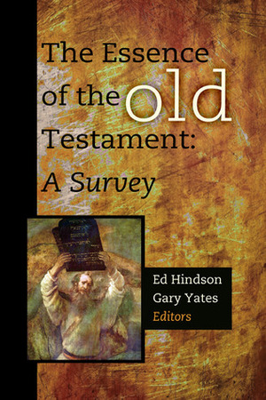 Essence of the Old Testament: A Survey, The Essence of the Old Testament: A Survey, The