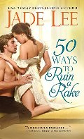 50 Ways to Ruin a Rake (Not Quite Ladies) 50 Ways to Ruin a Rake (Not Quite Ladies)