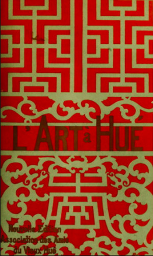 L'Art à Hué L'Art à Hué