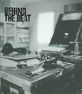 Behind the Beat: Hip Hop Home Studios Behind the Beat: Hip Hop Home Studios