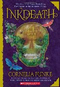 Inkheart Trilogy #3: Inkdeath Inkheart Trilogy #3: Inkdeath