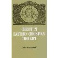 Christ in Eastern Christian Thought Christ in Eastern Christian Thought