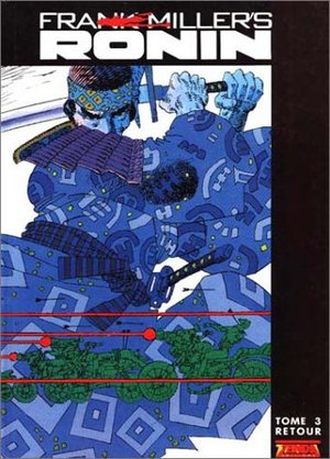Ronin, tome 3 : Retour Ronin, tome 3 : Retour