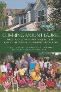 Climbing Mount Laurel: The Struggle for Affordable Housing and Social Mobility in an American Suburb Climbing Mount Laurel: The Struggle for Affordable Housing and Social Mobility in an American Suburb