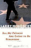 All My Friends Are Going to Be Strangers All My Friends Are Going to Be Strangers