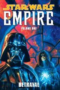 Betrayal (Star Wars: Empire, Vol. 1) Betrayal (Star Wars: Empire, Vol. 1)