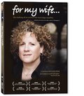 For My Wife For My Wife