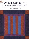 Amish Patterns for Machine Quilting (Dover Quilting) #655 Amish Patterns for Machine Quilting (Dover Quilting) #655