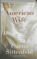American Wife: A Novel American Wife: A Novel