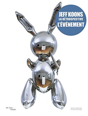 Jeff Koons - Exhibition Catalogue (French Edition) Jeff Koons - Exhibition Catalogue (French Edition)