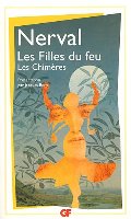 Les Filles du feu suivi de Les Chimères Les Filles du feu suivi de Les Chimères