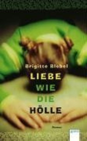 Liebe wie die Hölle Liebe wie die Hölle