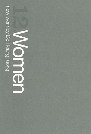 12 women -new work by Do Hoang Tuong 12 women -new work by Do Hoang Tuong