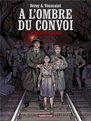 Le Poids du passé - Tome 1 Le Poids du passé - Tome 1