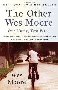 Other Wes Moore: One Name, Two Fates, The Other Wes Moore: One Name, Two Fates, The