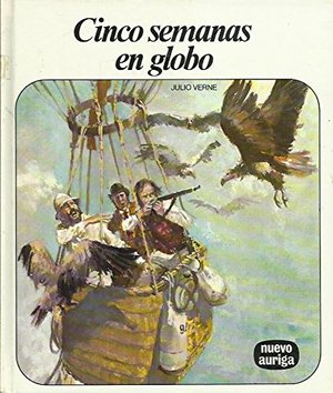 Cinco semanas en globo (Nuevo Auriga) Cinco semanas en globo (Nuevo Auriga)