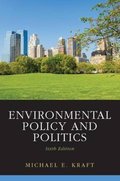 Environmental Policy and Politics Environmental Policy and Politics