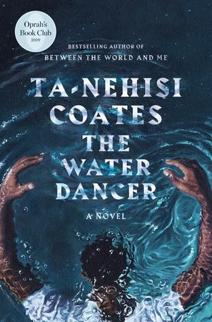 Water Dancer, The Water Dancer, The