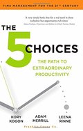 5 Choices, The 5 Choices, The