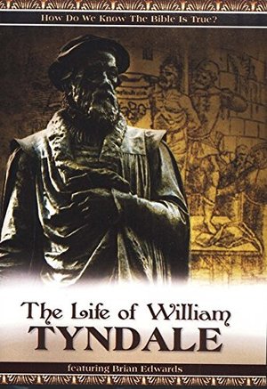 Life of William Tyndale Life of William Tyndale