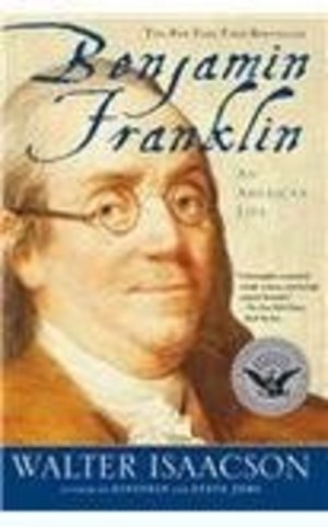 Benjamin Franklin: An American Life Benjamin Franklin: An American Life