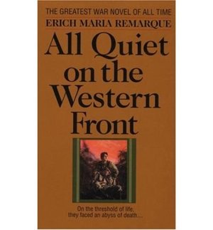 All Quiet on the Western Front (Paperback) - Common All Quiet on the Western Front (Paperback) - Common