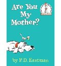 Are You My Mother? (I Can Read It All by Myself Beginner Books (Hardcover)) (Hardback) - Common Are You My Mother? (I Can Read It All by Myself Beginner Books (Hardcover)) (Hardback) - Common