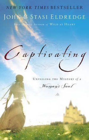 Captivating: Unveiling the Mystery of a Woman's Soul (2 DVD 3 Leader's Guide 4 Study Guides & 5 Books Available) Captivating: Unveiling the Mystery of a Woman's Soul (2 DVD 3 Leader's Guide 4 Study Guides & 5 Books Available)